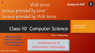 Class X Computer: Services provided by Server and Web Server ---By Sapna