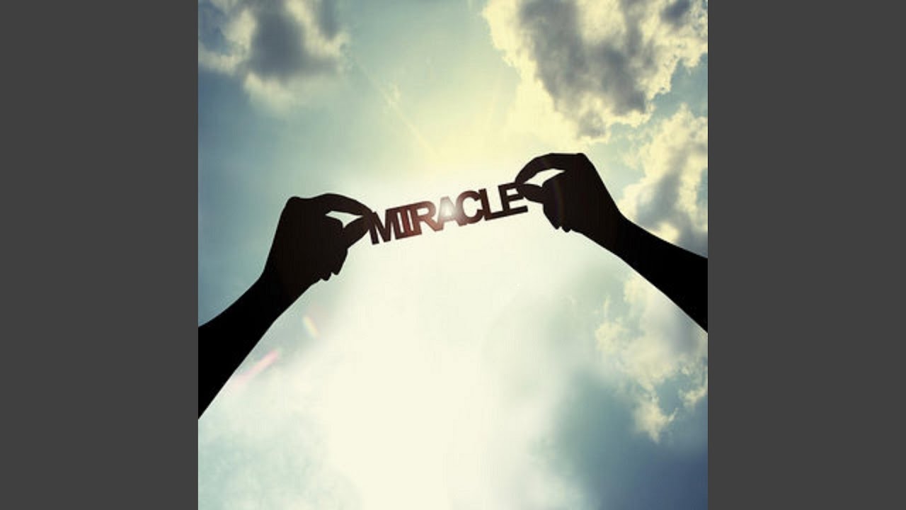 Miracle