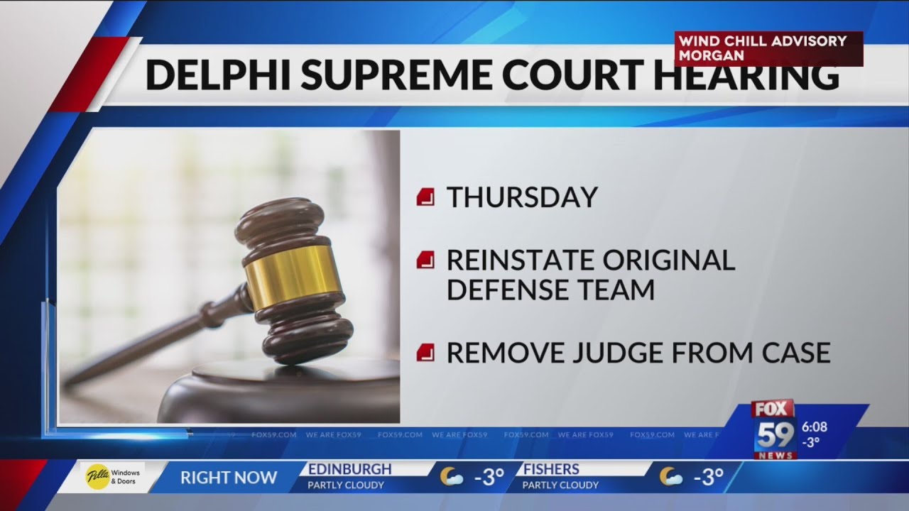Delphi murders: Indiana Supreme Court to hear arguments this week - YouTube
