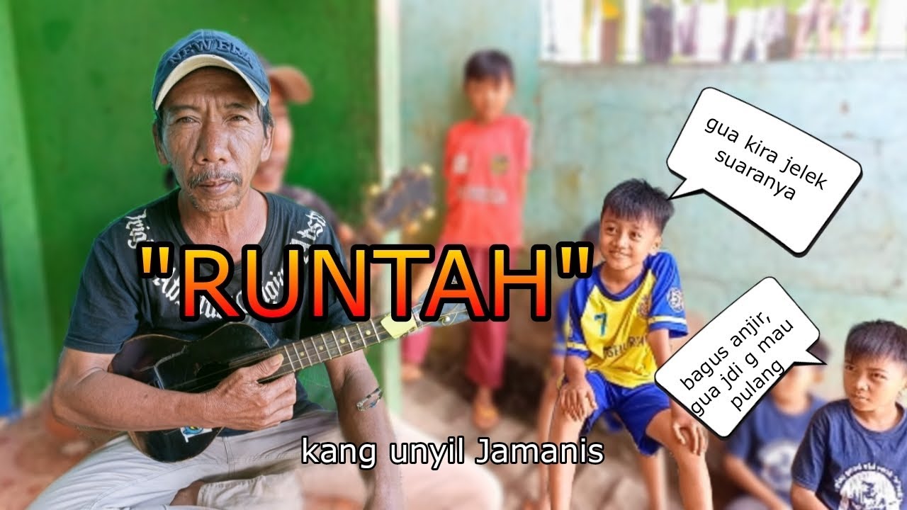 Teks Runtah runtah doel sumbang || cover kang unyil - YouTube