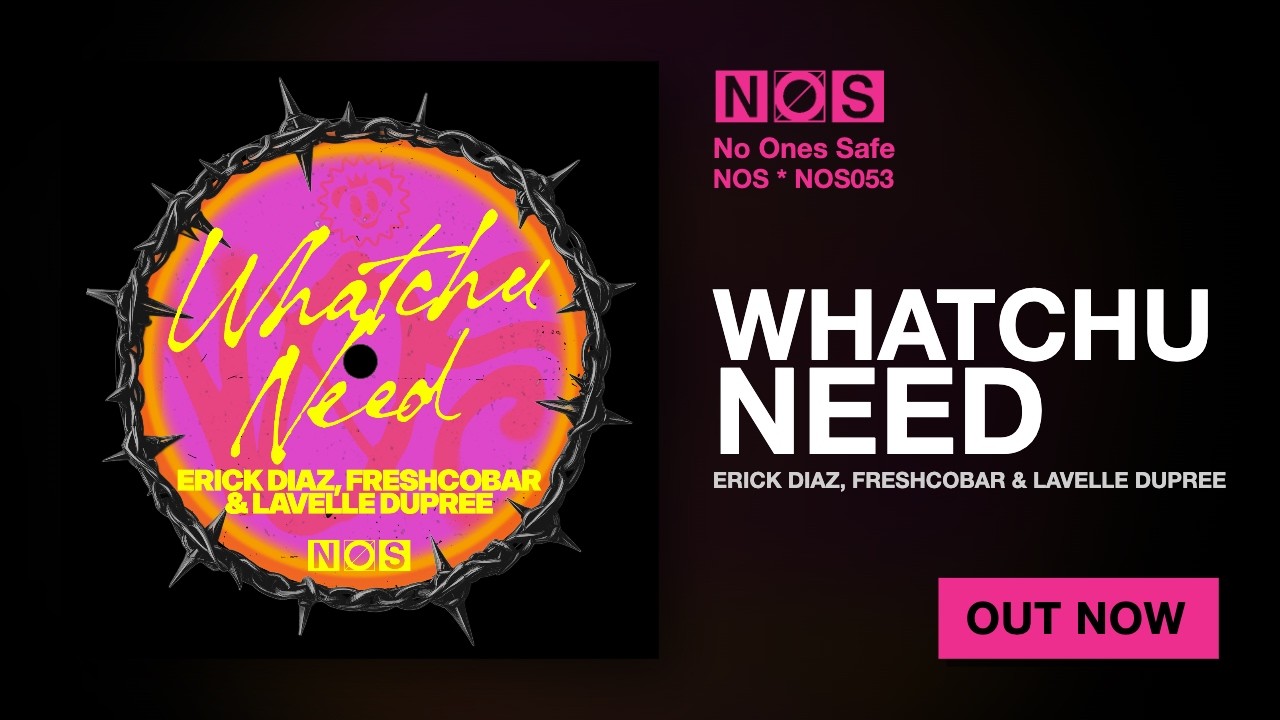 Watch Erick Diaz, Freshcobar & Lavelle Dupree - Whatchu Need on YouTube Watch Erick Diaz, Freshcobar & Lavelle Dupree - Whatchu Need on YouTube