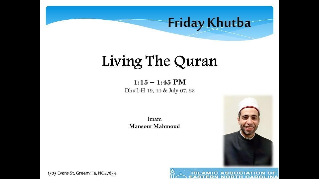 Living the Quran Khutbah by Imam Mansour Mahmoud Friday Khutbah YouTube