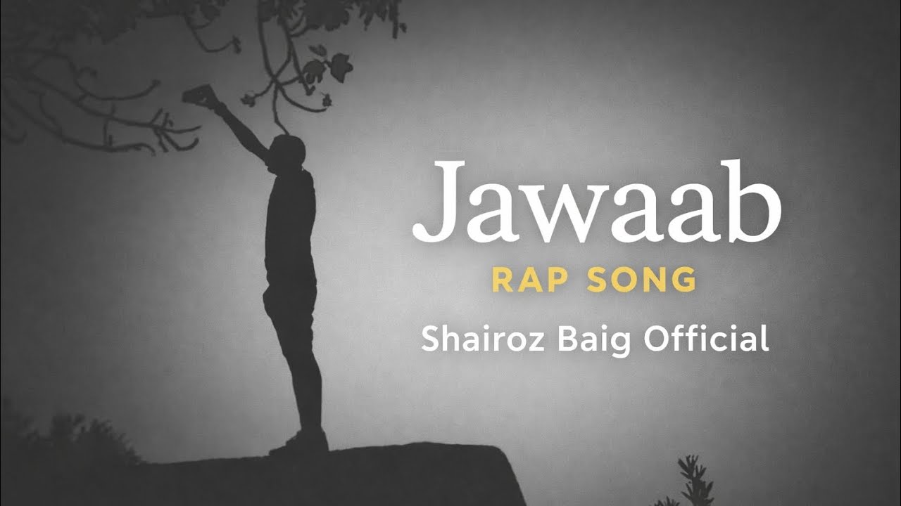 Jawab e shaikwa _ Shairoz Baig { official video } Emotional Hindi Urdu rap | Deep Lyrics | Sad rap