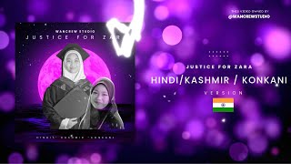 🇮🇳JUSTICE FOR ZARA - HINDI KASHMIR KONKANI VERSION