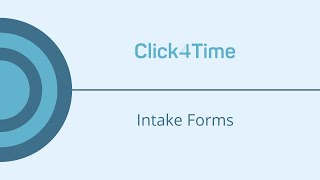 Managing Intake Forms