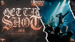 GET THE SHOT - LIVE @LE FERRAILLEUR - HD - [FULL SET - MULTI CAM] 17/03/2023