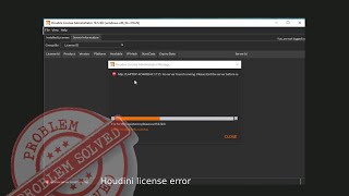 solved!! houdini server license error