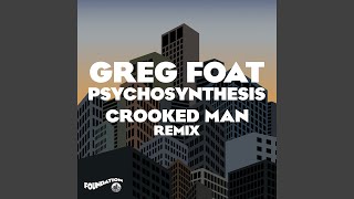 Psychosynthesis (Crooked Man's Psycrooked Remix Part 2)