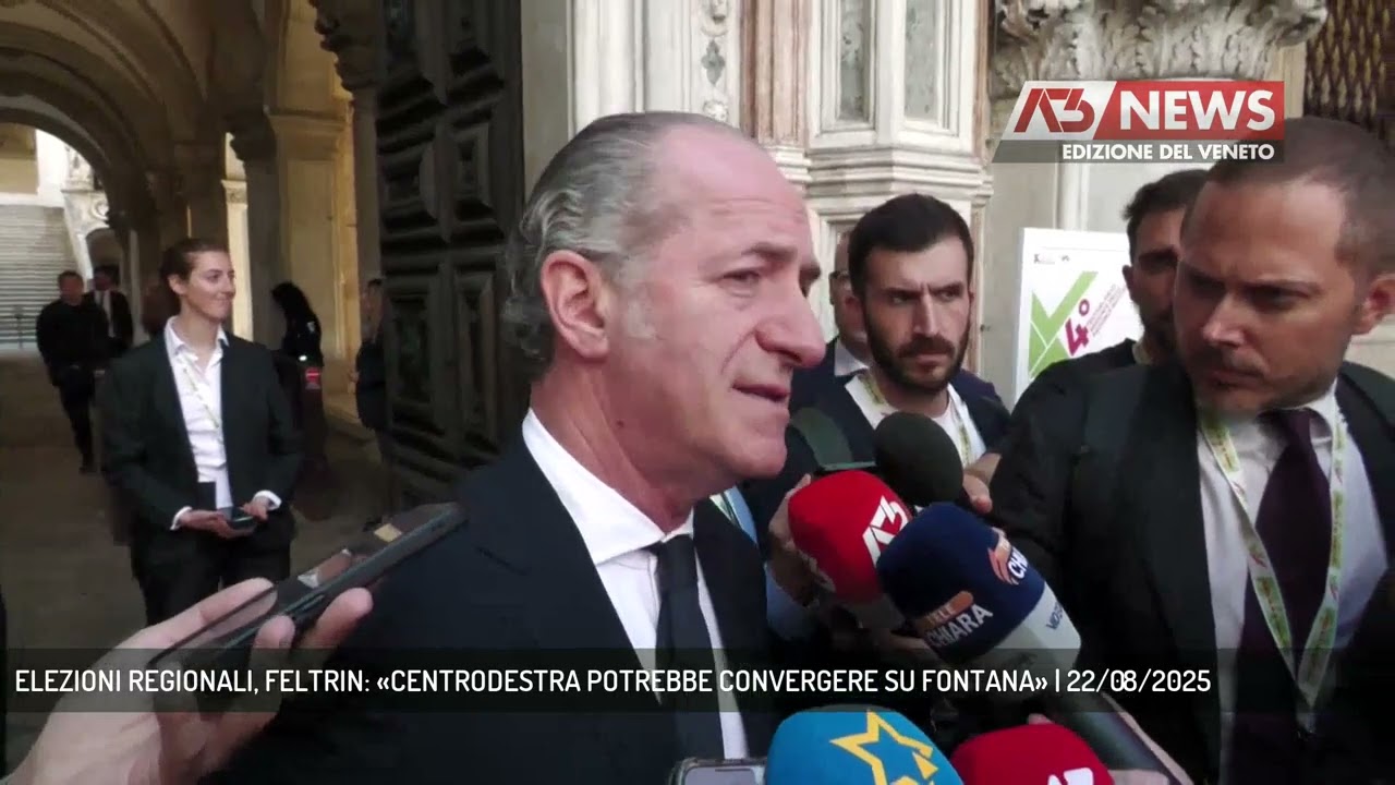 ELEZIONI REGIONALI, FELTRIN: «CENTRODESTRA POTREBBE CONVERGERE SU FONTANA» | 22/08/2025