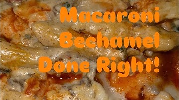 The Creamiest Macaroni Bechamel Ever! 😋🔥