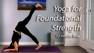 Yoga for Foundational Strength