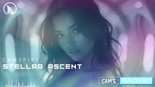 CAMSPIRE – Stellar Ascent (MELODIC TRANCE)