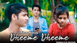 Dheeme Dheeme | Umar | Tony Kakkar ft. Neha Sharma | Official Music Video
