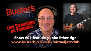 John Etheridge interview on Buster's Virtual Jazz Club #01 screenshot 5