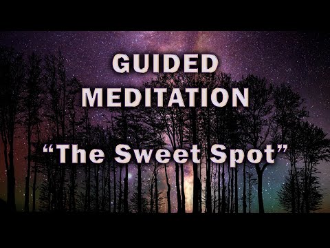 Guided Meditation The Sweet Spot 