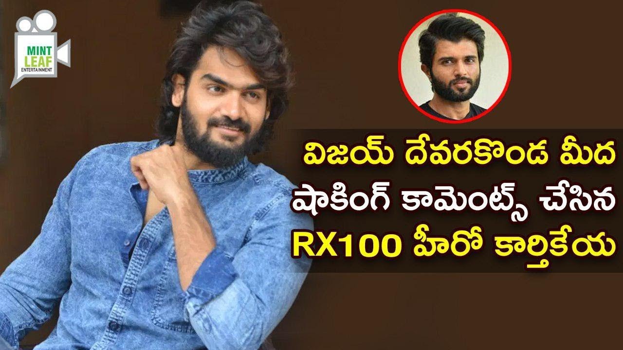 Rx 100 Hero Karthikeya Shocking Comments On Vijay Devarakonda rx-100-hero-karthikeya-shocking-comments-on-vijay-devarakonda
