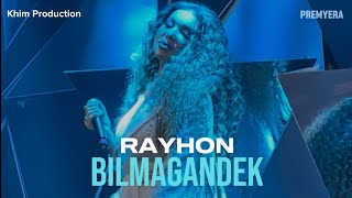 Rayhon - Bilmagandek | Райхон - Билмагандек (music version)
