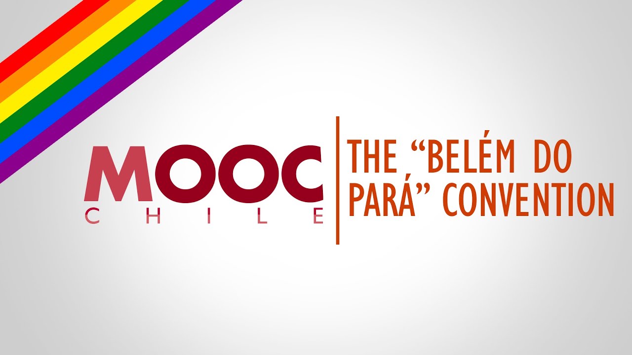 Gender Equality & Sexual Diversity | Lesson 9: The Belém do Pará Convention