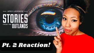 Chill Checking Out “Apex Legends Stories From The Outlands” Part 2 Reaction!