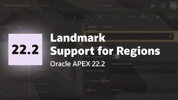 Landmark Support for Regions with Oracle APEX 22.2