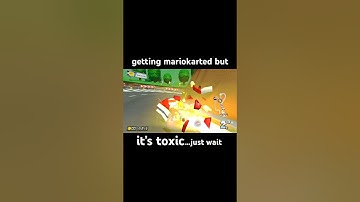 mariokarted but it’s toxic #mario #mariokart #mk8dx #nintendo