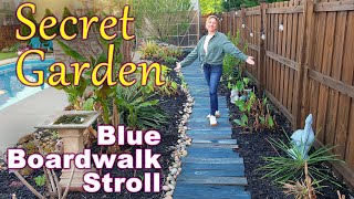 My Secret Garden in Early Spring | Tropical Plants + Blue Boardwalk Magic