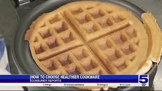 Consumer Reports: How to choose healthier cookware Consumer Reports: How to choose healthier cookware