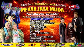 🔴 LIVE STREAMING BUROK MEKAR JAYA MUDA || Mjm Show 04 April 2026 Desa Sindangsuka  Luragung Kuningan
