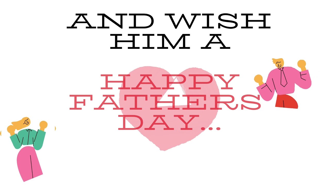 Happy Father's Day || Father's Day 2021 || Father's Day Wishing Video || 20th June Father's Day