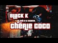 Black K feat. Didi b & 3xdavs - Chérie coco ( Audio )