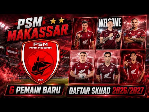 data keluaran togel toto macau x bfstoto - 6 PEMAIN BARU!!? DAFTAR SKUAD TERBARU PSM MAKASSAR DI KOMPETISI BRI SUPER LEAGUE MUSIM 2026/2027