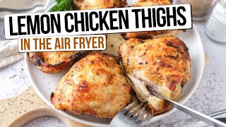 Air Fryer Lemon Chicken Thighs by Simply Air Fryer — recipe image