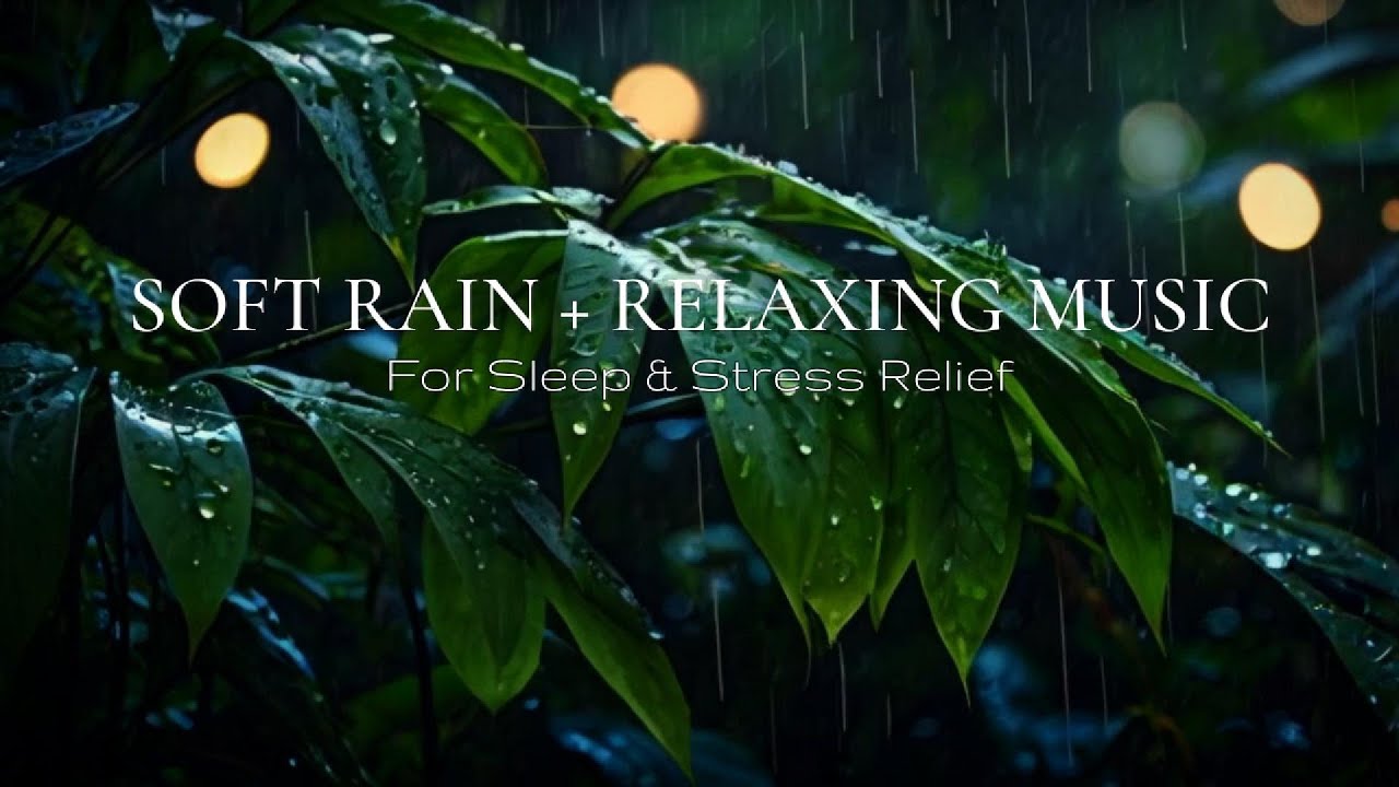 24/7 Sleep Rain & Piano 🎶 Ultimate Soothing Sounds to Calm the Mind ...