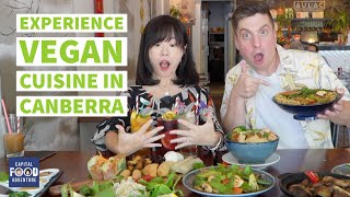 We experience Vegetarian and Vegan cuisine in Canberra