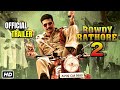 Rowdy Rathore 2 Movie | Official Trailer | Akshay Kumar | Sonakshi Sinha | S S Rajamouli