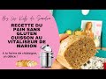 Pain sans gluten dlicieux cuisson au vitaliseur de marion