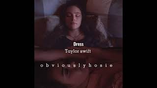 Taylor Swift - dress (hosie × taylor swift 12/30 edit audio)