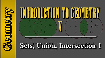 Geometry: Introduction to Geometry (Level 5 of 7) | Sets, Union, Intersection I