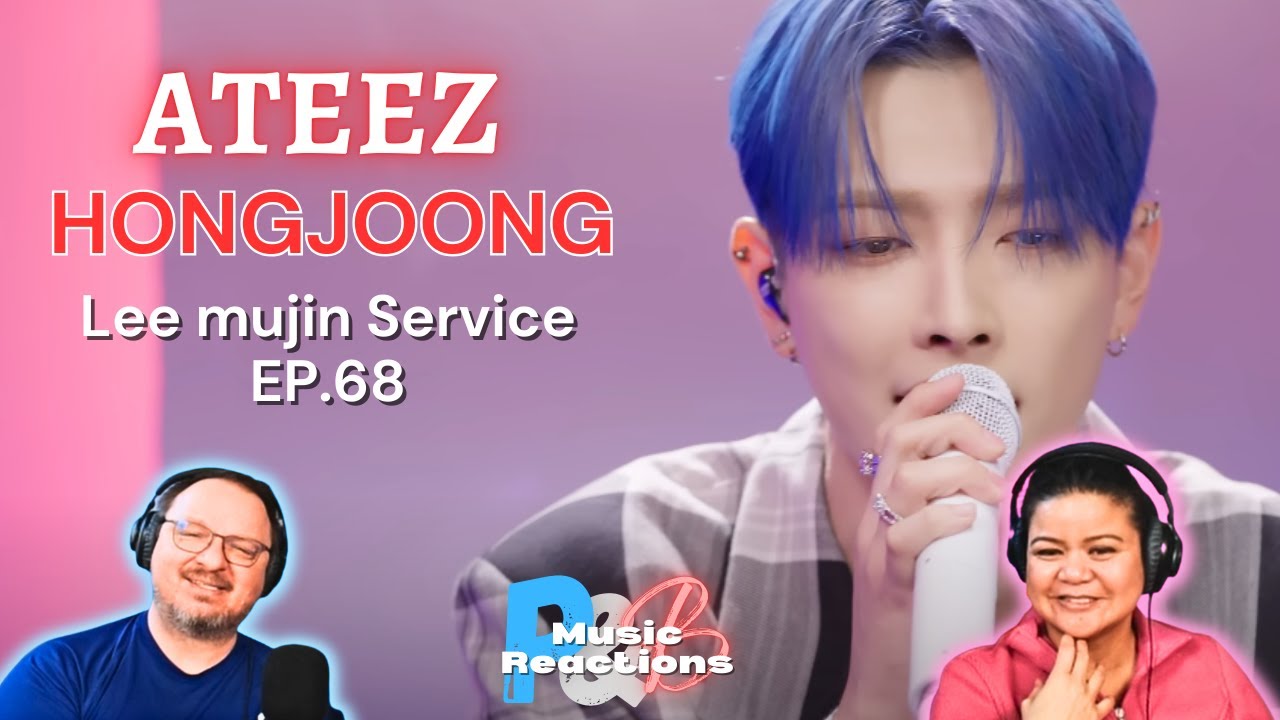 Leemujin Service EP. 68 | ATEEZ HONGJOONG | Couples Reaction!