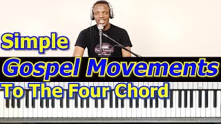 #93: Gospel Movements To The Four Chord