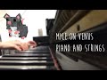 Mice on Venus | minecraft cover on piano and strings
