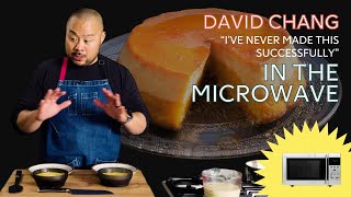 'I've never done this successfully' Watch David Chang attempt to make flan in the MICROWAVE