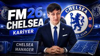 FUTBOL DİREKTÖRÜNÜN BÜTÜN TRANSFERLERİ YAPTIĞI CHELSEA REBUILD ! FM26 YENİDEN YAPILANIYORUZ