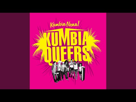 Putar La China Es Cumbianchera - Kumbia queers