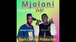 Mjoloni New 45 Hit🔥_Mah Cee Jay Production🔥🎶💯