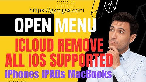 OPEN MENU iCloud Remove from All iPhones iPads MacBooks All iOS Supported #icloudremove #gsmgsx
