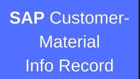 CMIR - Customer material Info Record