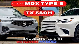 the 2024 ACURA MDX vs 2024 LEXUS TX all you need to know + Occupancy & Cargo diffs