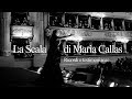 Capture de la vidéo La Scala Di Maria Callas - Ricordi E Testimonianze - Live