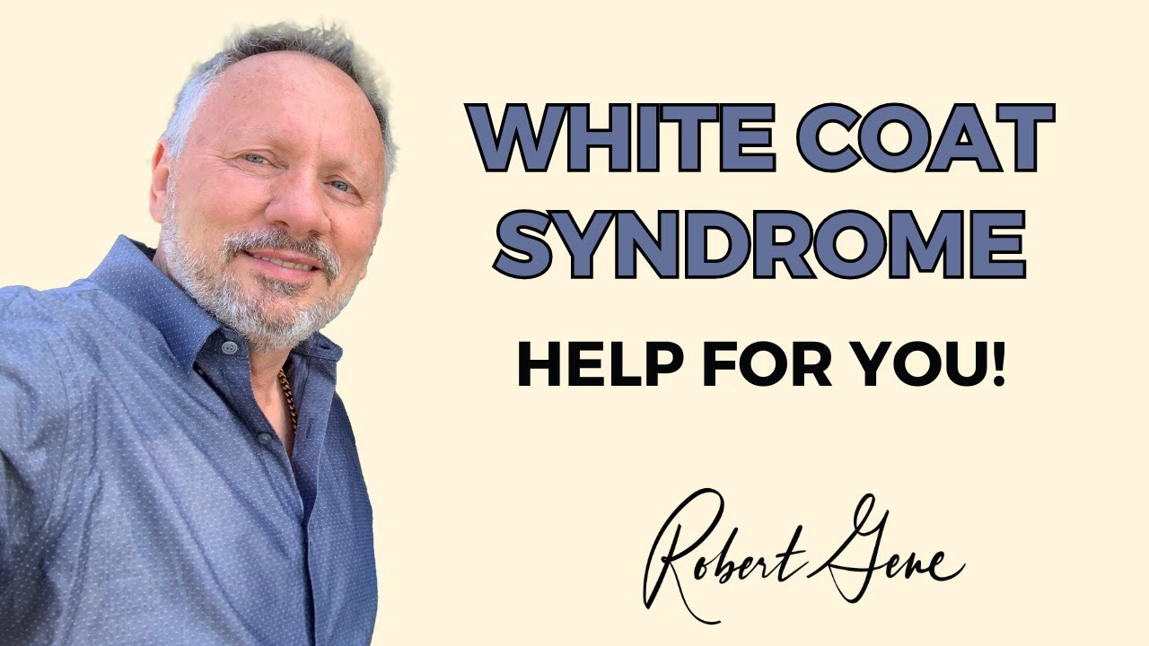 Do You Need Help Do You Have White Coat Syndrome Knee Pain High do-you-need-help-do-you-have-white-coat-syndrome-knee-pain-high